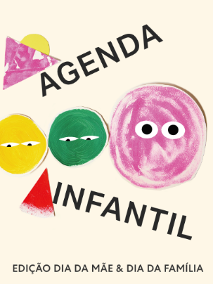Agenda Cultural Infantil: Edição Dia da mãe + Dia da Família