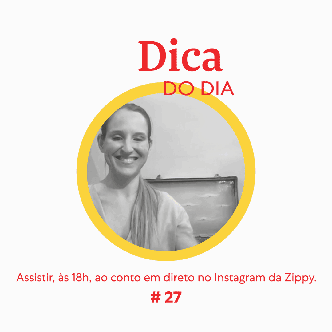 Dica 27 | Zippy We Stay Home Together